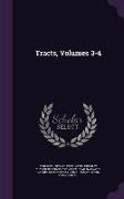 Tracts, Volumes 3-4