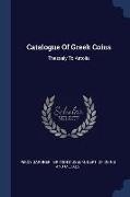Catalogue Of Greek Coins: Thessaly To Aetolia