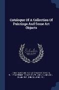 Catalogue Of A Collection Of Paintings And Some Art Objects