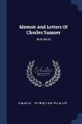 Memoir And Letters Of Charles Sumner: 1845-1860