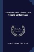 The Inheritance Of Seed Coat Color In Garden Beans