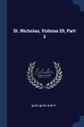 St. Nicholas, Volume 29, Part 2