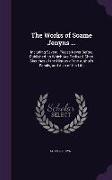 The Works of Soame Jenyns ...: Including Several Pieces Never Before Published. to Which Are Prefixed, Short Sketches of the History of the Author's