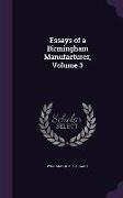 Essays of a Birmingham Manufacturer, Volume 3