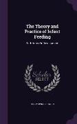 The Theory and Practice of Infant Feeding: With Notes On Development