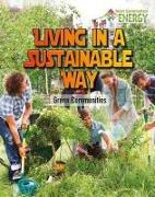 Living in a Sustainable Way: Green Communities