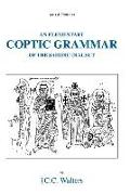 An Elementary Coptic Grammar of the Sahidic Dialect