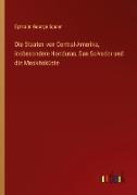 Die Staaten von Central-Amerika, insbesondere Honduras, San Salvador und die Moskitoküste