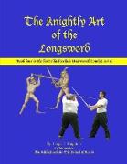 The Knightly Art of the Longsword