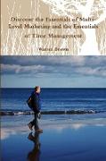 Discover the Essentials of Multi-Level Marketing and the Essentials of Time Management