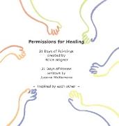 Permissions for Healing