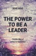 The Power to be a Leader