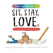 Sit. Stay. Love