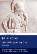 Euripides: Selected Fragmentary Plays: Volume I