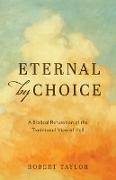 Eternal by Choice