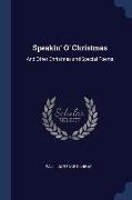 Speakin' O' Christmas: And Other Christmas and Special Poems