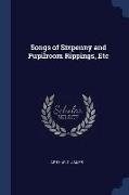 Songs of Sixpenny and Pupilroom Rippings, Etc