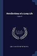 Recollections of a Long Life, Volume 3