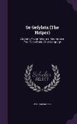 Se Gefylsta (The Helper): An Anglo-Saxon Delectus. Serving As a First Class-Book of the Language