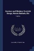 Ancient and Modern Scottish Songs, Heroic Ballads, Etc, Volume 2