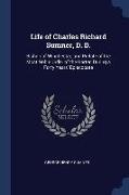 Life of Charles Richard Sumner, D. D.: Bishop of Winchester, and Prelate of the Most Noble Order of the Garter, During a Forty Years' Episcopate