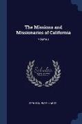 The Missions and Missionaries of California, Volume 3