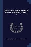 Bulletin (Geological Survey of Western Australia)., Issues 4-7