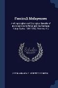 Fasciculi Malayenses: Anthropological and Zoological Results of an Expedition to Perak and the Siamese Malay States, 1901-1902, Volumes 1-2