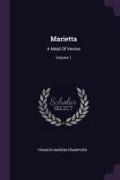 Marietta: A Maid Of Venice, Volume 1