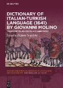 Dictionary of Italian-Turkish Language (1641) by Giovanni Molino