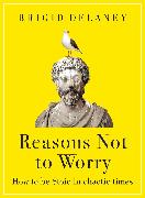 Reasons Not to Worry