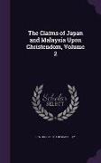 The Claims of Japan and Malaysia Upon Christendom, Volume 2
