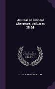 Journal of Biblical Literature, Volumes 25-26