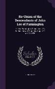 Re-Union of the Descendants of John Lee of Farmington: Held at Farmington, Connecticut, On Wednesday and Thursday, August 12 and 13, 1896