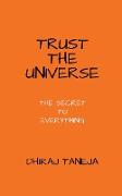 TRUST THE UNIVERSE