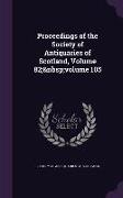 Proceedings of the Society of Antiquaries of Scotland, Volume 82, volume 105