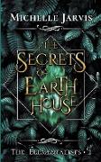 The Secrets of Earth House