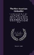 The New American Orchardist: Or, an Account of the Most Valuable Varieties of Fruit, of All Climates, Adapted to Cultivation in the United States