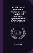 A Collection of Problems in Illustration of the Principles of Theoretical Hydrostatics and Hydrodynamics