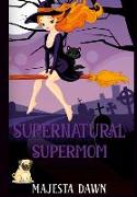 Supernatural SuperMom