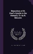 Exposition of St. Paul's Epistle to the Romans, Tr. by R. Menzies