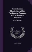 Rural Poems, Illustrative of the Husbandry, Scenery, and Manners of Scotland: Or, British Georgics