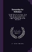 Domesday for Wiltshire: Extracted From Accurate Copies of the Original Records, Accompanied With Translations, Illustrative Notes, Analysis of