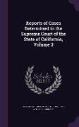 Reports of Cases Determined in the Supreme Court of the State of California, Volume 3