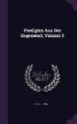 Predigten Aus Der Gegenwart, Volume 3