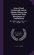 Lives of Lord Castlereagh and Sir Charles Stewart, the Second and Third Marquesses of Londonderry: With Annals of Contemporary Events in Which They Bo