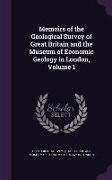 Memoirs of the Geological Survey of Great Britain and the Museum of Economic Geology in London, Volume 1