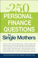 The 250 Personal Finance Questions for Single Mothers