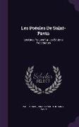 Les Poésies De Saint-Pavin: Les Unes Revues Sur Les Éditions Précédentes