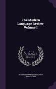 The Modern Language Review, Volume 1